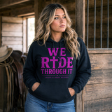 We Ride Through It (Sadie Grace) Hoodie